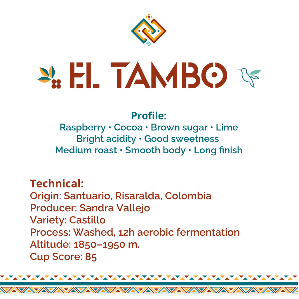 A digital graphic card displaying the profile and technical details of El Tambo coffee. The card features the brand logo, followed by the coffee profile (Raspberry, Cocoa, Brown sugar, Lime, Bright acidity, Good sweetness, Medium roast, Smooth body, Long finish) and technical details (Origin: Santuario, Risaralda, Colombia; Producer: Sandra Vallejo; Variety: Castillo; Process: Washed, 12h aerobic fermentation; Altitude: 1850-1950 m. Cup score: 85