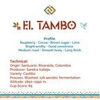 A digital graphic card displaying the profile and technical details of El Tambo coffee. The card features the brand logo, followed by the coffee profile (Raspberry, Cocoa, Brown sugar, Lime, Bright acidity, Good sweetness, Medium roast, Smooth body, Long finish) and technical details (Origin: Santuario, Risaralda, Colombia; Producer: Sandra Vallejo; Variety: Castillo; Process: Washed, 12h aerobic fermentation; Altitude: 1850-1950 m. Cup score: 85
